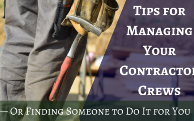 Tips for Managing a Contractor Crew