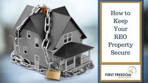Secure an REO Property