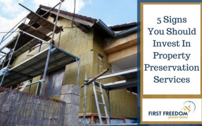 5 Signs You Should Invest In Property Preservation Services