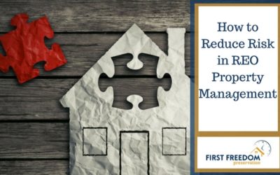 How to Reduce Risk in REO Property Management